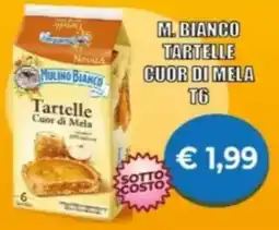Supermercato Papale M. bianco tartelle cuor di mela t6 offerta