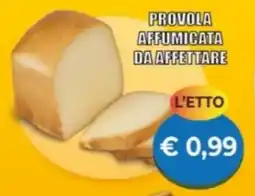 Supermercato Papale Provola affumicata da affettare offerta