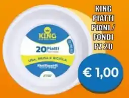 Supermercato Papale King piatti piani/ fondi pz 20 offerta