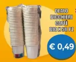 Supermercato Papale Dealo bicchieri caffè bio x 50 pz offerta