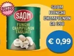 Supermercato Papale Saom fiunghi champignon offerta