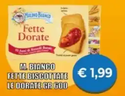 Supermercato Papale M. bianco fette biscottate le dorate offerta