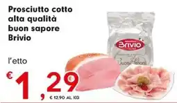 Despar Prosciutto cotto alta qualità buon sapore Brivio offerta