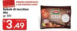 Despar Kebab di tacchino Aia offerta