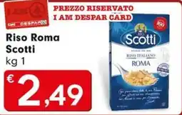 Despar Riso Roma Scotti offerta