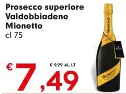 Despar Prosecco superiore Valdobbiadene Mionetto offerta