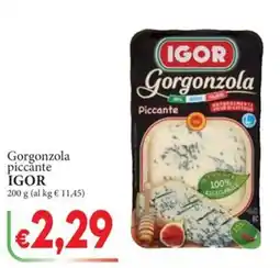 D'Italy Piccante Gorgonzola piccante IGOR offerta
