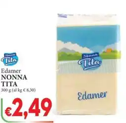 D'Italy Edamer NONNA TITA offerta