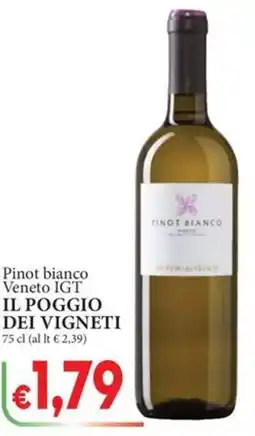 D'Italy Pinot bianco Veneto IGT IL POGGIO DEI VIGNETI offerta