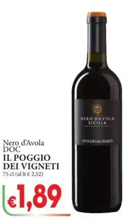 D'Italy Nero d'Avola DOC IL POGGIO DEI VIGNETI offerta