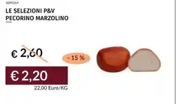 Prezzemolo e Vitale Le selezioni P&V pecorino marzolino offerta