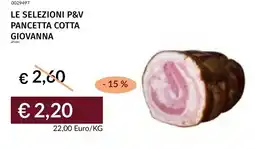 Prezzemolo e Vitale Le selezioni P&V pancetta cotta giovanna offerta