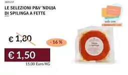 Prezzemolo e Vitale Le selezioni P&V 'nduja di spilinga a fette offerta