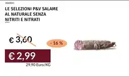 Prezzemolo e Vitale Le selezioni P&V salame al naturale senza offerta