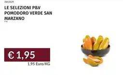 Prezzemolo e Vitale Le selezioni P&V pomodoro verde san marzano offerta