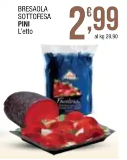 Sidis mini Bresaola sottofesa PINI offerta