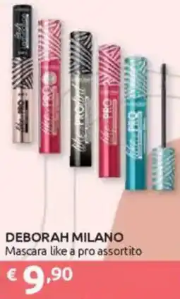 Ipersoap DEBORAH MILANO Mascara like a pro assortito offerta