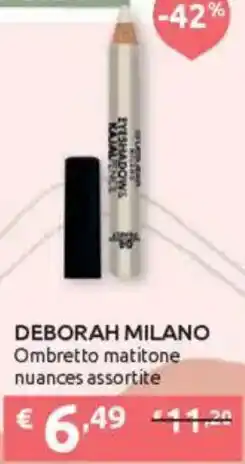 Ipersoap DEBORAH MILANO Ombretto matitone nuances assortite offerta