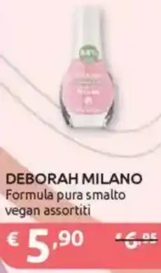 Ipersoap DEBORAH MILANO Formula pura smalto vegan assortiti offerta