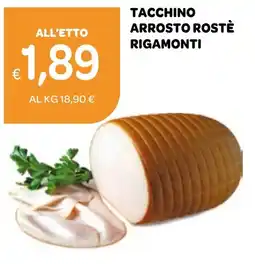 Ekom Tacchino arrosto rostè RIGAMONTI offerta
