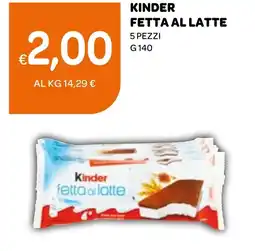 Ekom Kinder fetta al latte offerta