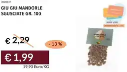 Prezzemolo e Vitale Giu giu mandorle sgusciate offerta