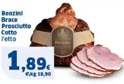 Sigma Renzini Brace Prosciutto Cotto offerta