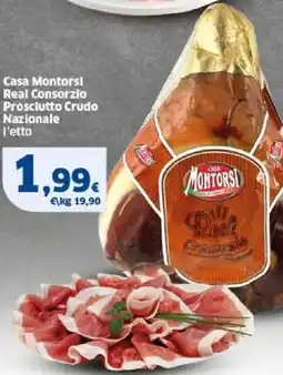 Sigma Casa Montorsl Real Consorzio Prosciutto Crudo Nazionale l'etto offerta