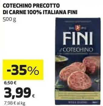 Ipercoop Fini cotechino precotto di carne 100% italiana offerta