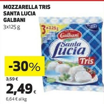 Ipercoop Santa lucia tris mozzarella 375 g(ml) offerta