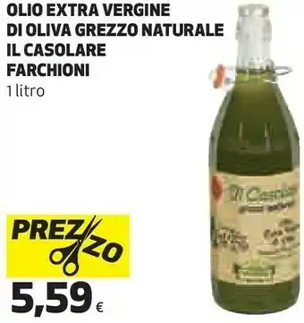 Ipercoop Olio extra vergine di oliva grezzo naturale il casolare offerta