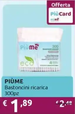 Ipersoap PIÙME Bastoncini ricarica 300pz offerta