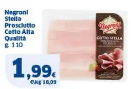 Sigma Negroni Stella Prosclutto Cotto Alta Qualità offerta