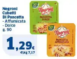 Sigma Negroni Cubetti DI Pancetta offerta