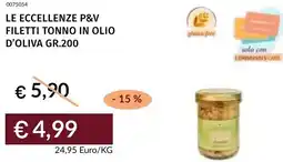 Prezzemolo e Vitale Le eccellenze p&v filetti tonno in olio d'oliva offerta