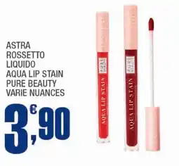 Splendidi e Splendenti Astra rossetto liquido aqua lip stain pure beauty varie nuances offerta