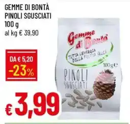 Galassia Gemme di bontà pinoli sgusciati offerta