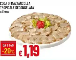 Galassia Coda di mazzancolla tropicale decongelata offerta