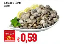 Galassia Vongole o lupini offerta