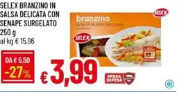 Galassia Selex branzino in salsa delicata con senape surgelato offerta