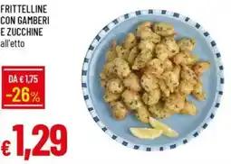Galassia Frittelline con gamberi e zucchine offerta