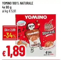 Galassia Yomino 100% naturale offerta