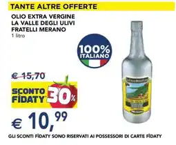 Esselunga Olio Extra Vergine La Valle degli Ulivi Fratelli Merano offerta