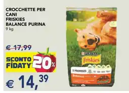 Esselunga Crocchette per Cani Friskies Balance Purina offerta