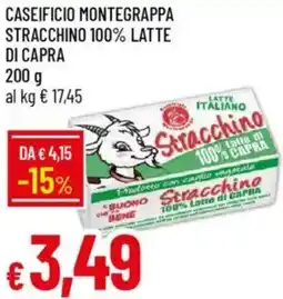 Galassia Caseificio montegrappa stracchino 100% latte di capra offerta