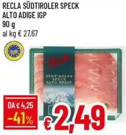 Galassia Recla südtiroler speck alto adige igp offerta