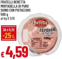 Galassia Fratelli beretta mortadella di puro suino con pistacchio offerta