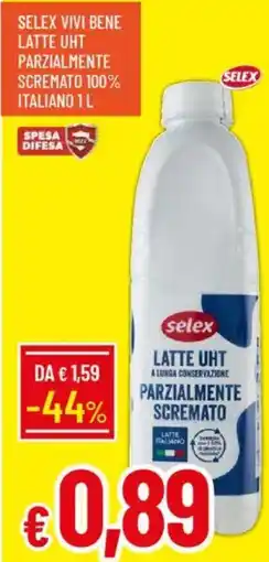 Galassia Selex vivi bene latte uht parzialmente scremato 100% italiano offerta