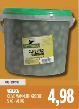 Carico Cash & Carry Velleca olive mammuth greche offerta