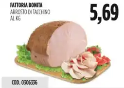 Carico Cash & Carry Fattoria bonita arrosto di tacchino offerta